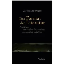 Das Format der Literatur, Fachbücher von Carlos Spoerhase