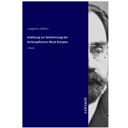 Anleitung zur Bestimmung der Karbonpflanzen West-Europas, Fachbücher von Willem Jongmans