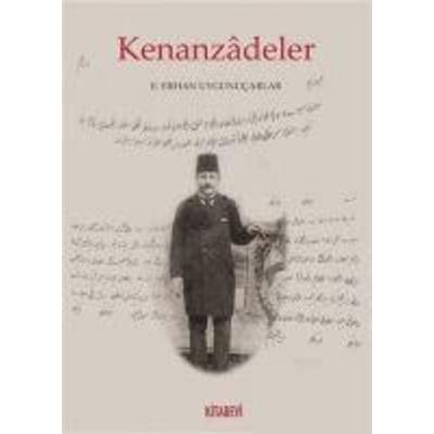 Kenanzadeler, Taschenbuch von E. Erhan Uygunucarlar, Kitabevi Yayinlari