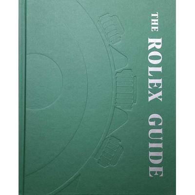 The Rolex Guide, Gebundene Ausgabe von Mads Urup Gjødesen, Helmin Publishing