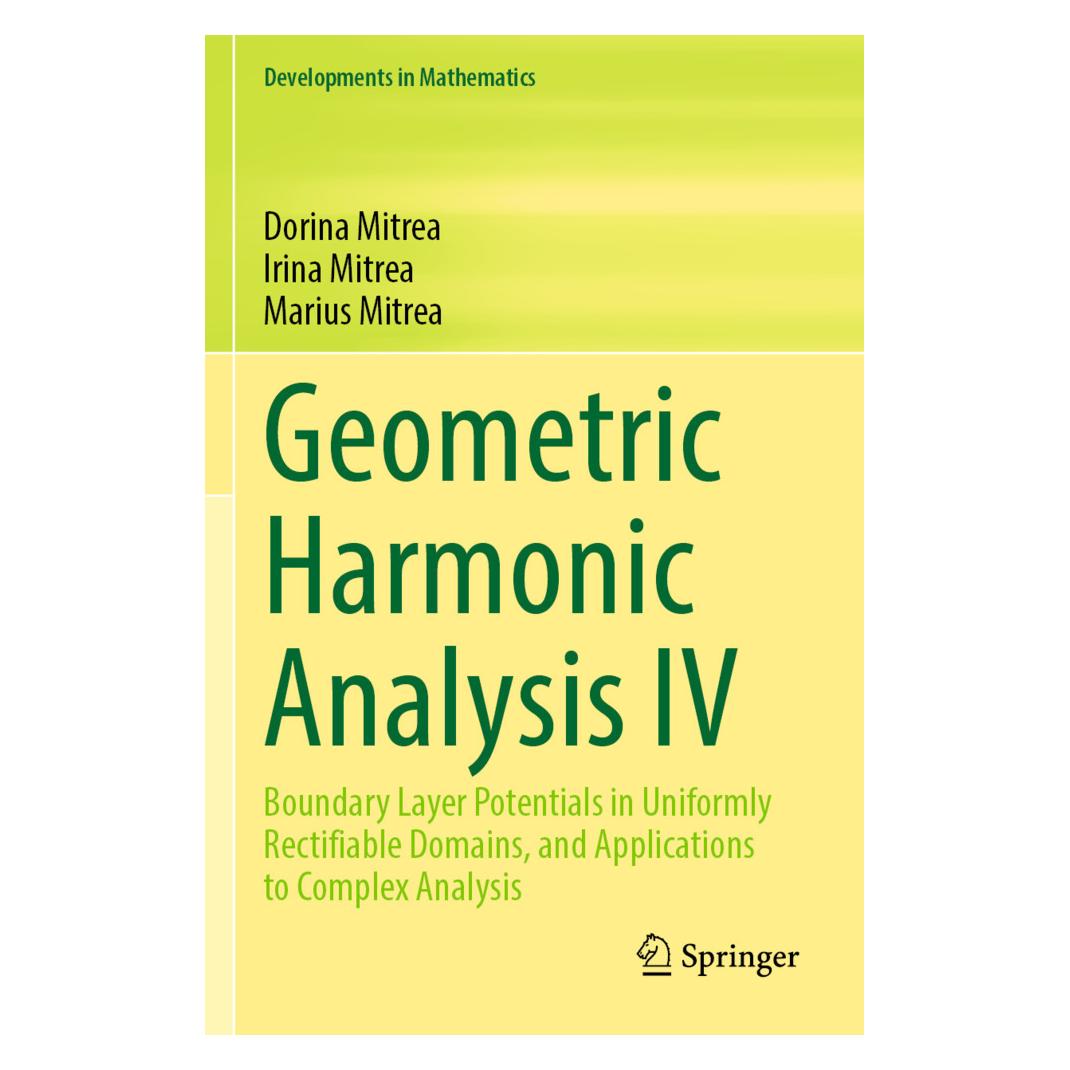 Springer Geometric Harmonic Analysis IV (Englisch, Softcover, Dorina Mitrea, Irina Mitrea, Marius Mitrea) (57093743)