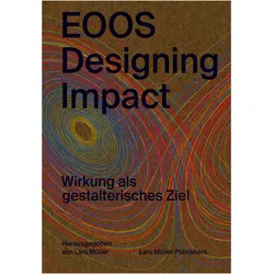 EOOS: Designing Impact, Fachbücher von Viktoria Heinrich, Thomas Geisler, Lars Müller