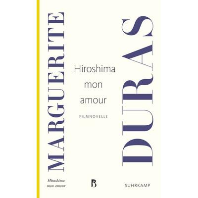 Hiroshima mon amour, Taschenbuch von Marguerite Duras, Suhrkamp, 978-3-518-46906-4
