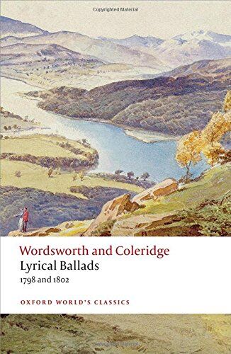 William Wordsworth - Lyrical Ballads: 1798 and 1802 (Oxford World's Classics (Paperback)) - Preis vom 05.10.2026 03:47:11 h