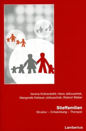 Verena Krähenbühl - Stieffamilien: Struktur - Entwicklung - Therapie - Preis vom 10.10.2026 11:48:34 h