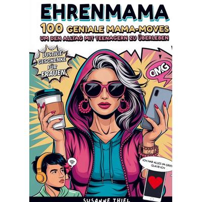 Ehrenmama, Taschenbuch von Susanne Thiel, Impuls, 978-3-911368-94-0