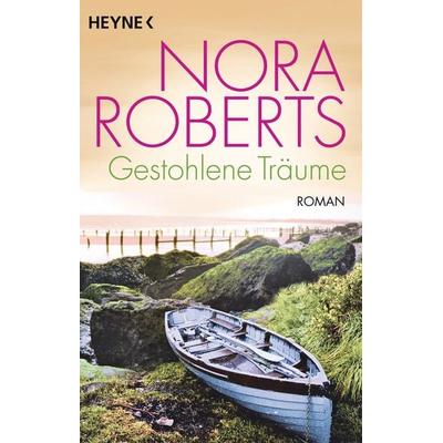 Gestohlene Träume, Taschenbuch von Nora Roberts, Heyne, 978-3-453-42222-3