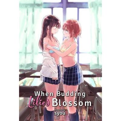 When Budding Lillies Blossom, Taschenbuch von Syou, Ingram Publishers Services, 978-1-63442-227-7