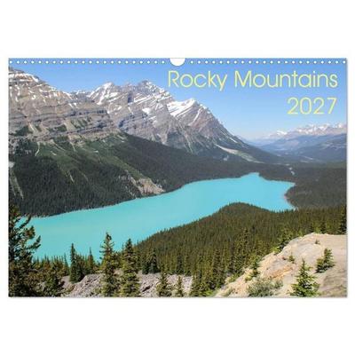 Rocky Mountains 2027 (Wandkalender 2027 DIN A3 quer), CALVENDO Monatskalender