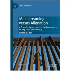 Mainstreaming versus Alienation, Fachbücher von Peter Scholten