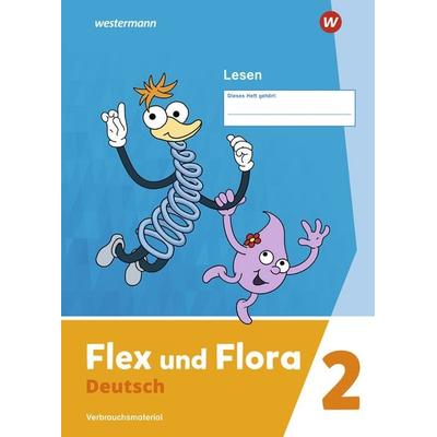 Flex und Flora - Ausgabe 2021 - Lesen 2, Geheftet von Nadine Pistor,Elke Schnepf-Rimsa, Westermann Schulbuchverlag