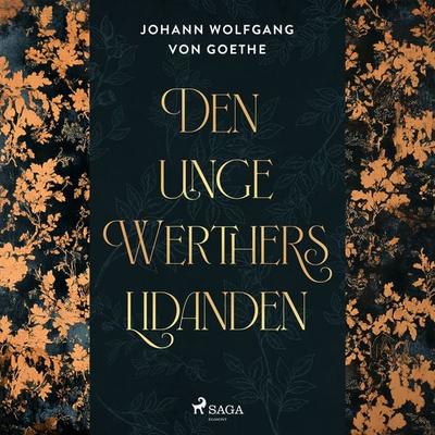 Den unge Werthers lidanden - Johann Wolfgang von Goethe, Audio, 9789186023195