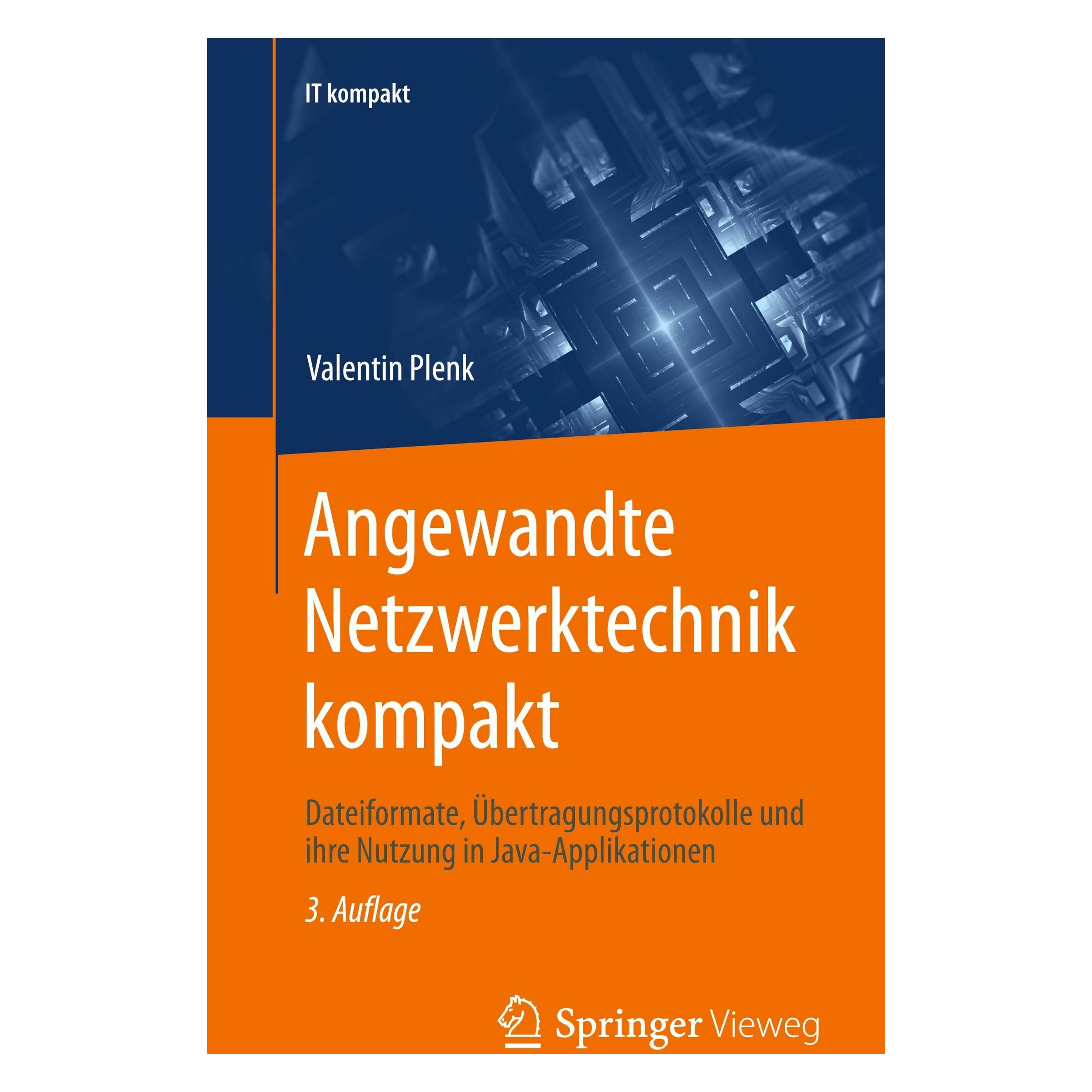 VS Angewandte Netzwerktechnik kompakt (Deutsch, Softcover, Valentin Plenk) (43338789)