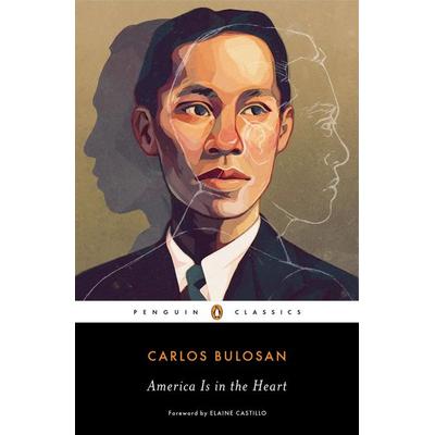 America Is in the Heart, Taschenbuch von Carlos Bulosan, Penguin Books, 978-0-14-313403-9