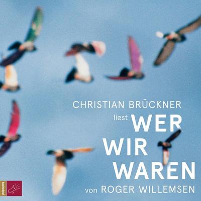 Wer wir waren - Roger Willemsen, Audio, 4066004090856