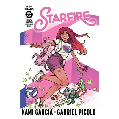 Teen Titans: Starfire (Connecting Cover Edition), Taschenbuch von Kami Garcia, Random House N.Y., 978-1-79950-125-1