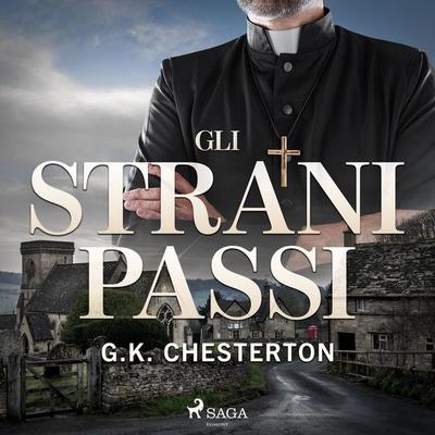 Gli strani passi - Gilbert Keith Chesterton, Audio, 9788726351057