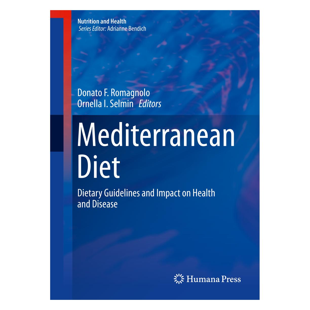 Springer Mediterranean Diet (Englisch, Hardcover, Donato F. Romagnolo, Ornella I. Selmin) (9783319279671)
