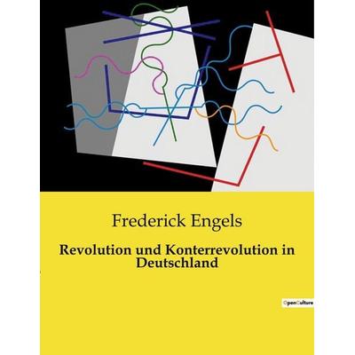 Revolution und Konterrevolution in Deutschland, Taschenbuch von Frederick Engels, BoD - Books on Demand, 979-10-419-0757-1