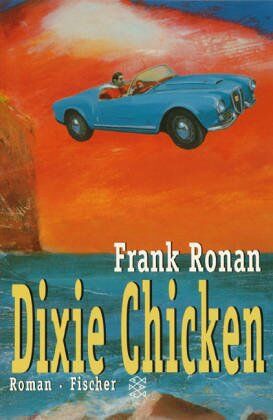Frank Ronan - Dixie Chicken - Preis vom 19.10.2026 19:33:35 h
