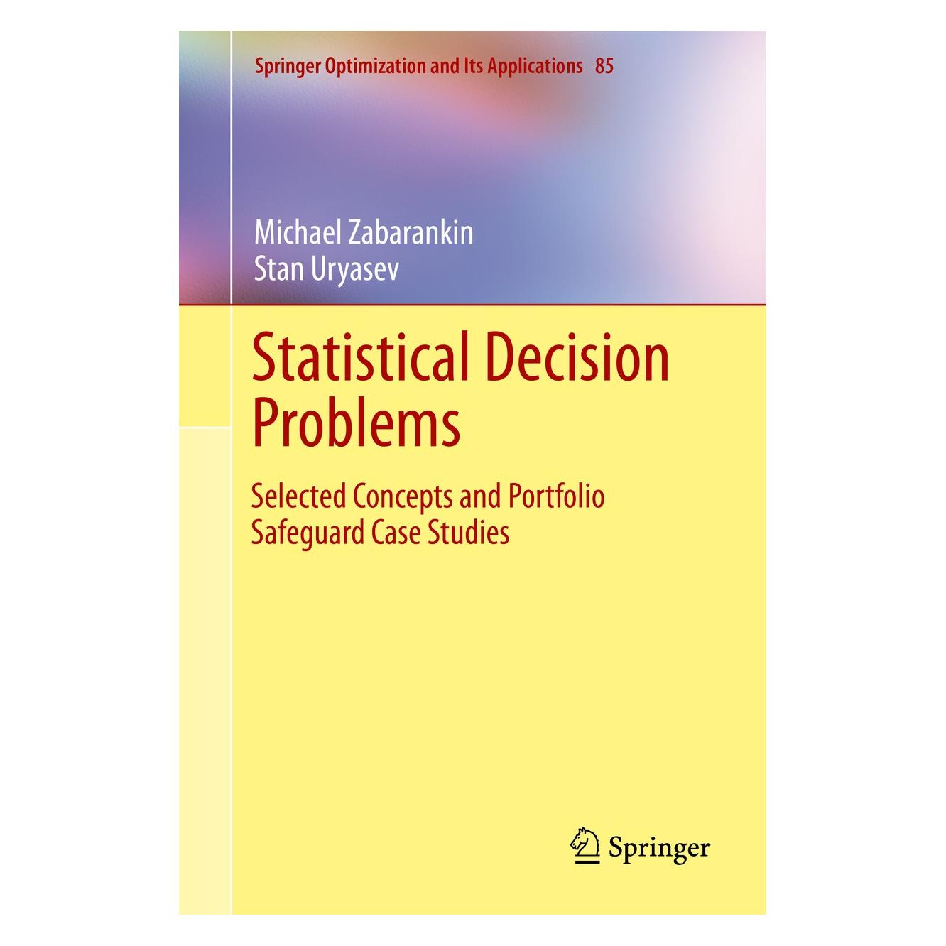 Springer Statistical Decision Problems (9781461484707)