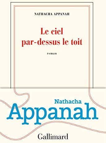 Natacha Appanah - Le ciel par-dessus le toit - Preis vom 12.10.2026 11:37:12 h