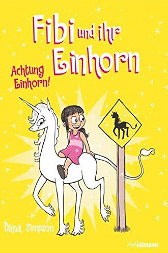 Dana Simpson - Fibi und ihr Einhorn (Bd. 5) - Achtung Einhorn! - Preis vom 13.10.2026 11:25:28 h