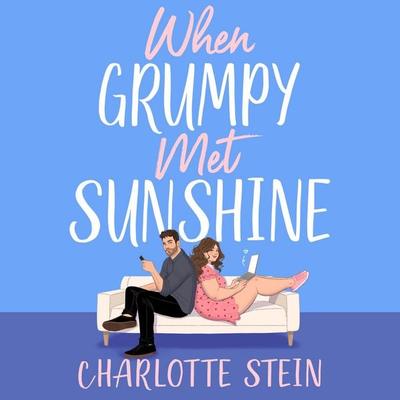When Grumpy Met Sunshine - Charlotte Stein, Audio, 9781035038152