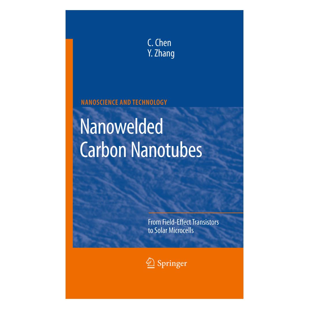 Springer Nanowelded Carbon Nanotubes (Englisch, Softcover, Changxin Chen, Yafei Zhang) (55420191)