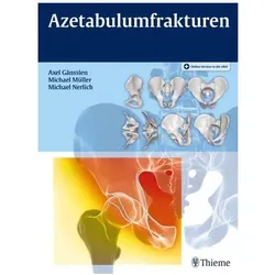 Azetabulumfrakturen, Fachbücher von Axel Gänsslen, Michael Nerlich, Michael Müller