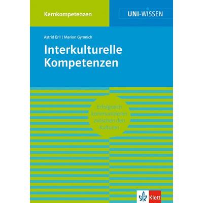 Interkulturelle Kompetenzen, Taschenbuch von Astrid Erll,Marion Gymnich, Klett Lerntraining bei PONS Langenscheidt GmbH