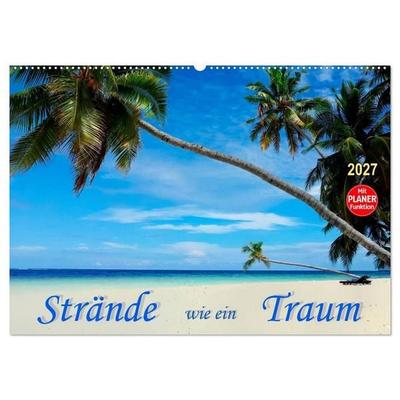 Strände wie ein Traum (Wandkalender 2027 DIN A2 quer), CALVENDO Monatskalender