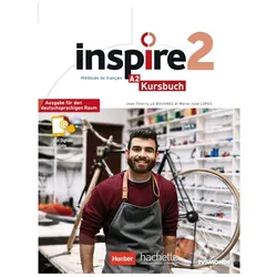 Inspire 2 - Édition pour les pays germanophones. Livre de cours avec audio/vidéo en ligne, code et, Schulbücher von Jean-Thierry Le Bougnec, Marie-José Lopes