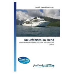 Kreuzfahrten im Trend, Fachbücher von Yannick Swendelow