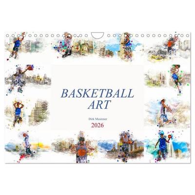Basketball Art (Wandkalender 2026 DIN A4 quer), CALVENDO Monatskalender