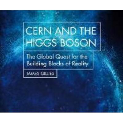 Cern and the Higgs Boson: The Global Quest for the Building Blocks of Reality - , CD, 9781666510478