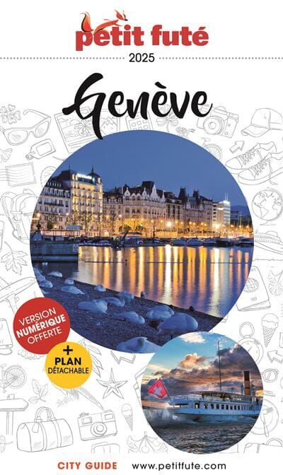Guide de voyage - Genève 2025 + plan   Petit Futé