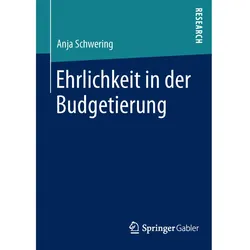 Ehrlichkeit in der Budgetierung, Fachbücher von Anja Schwering