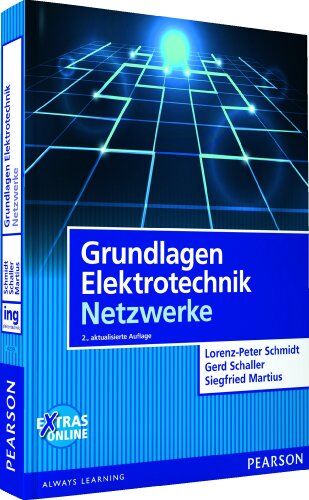 Lorenz-Peter Schmidt - Grundlagen Elektrotechnik - Netzwerke (Pearson Studium - Elektrotechnik) - Preis vom 09.10.2026 07:28:09 h
