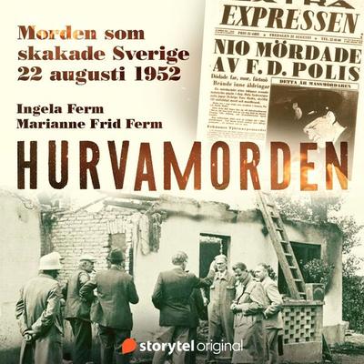 Hurvamorden - Ingela Ferm,Marianne Frid Ferm, Audio, 9789180352222