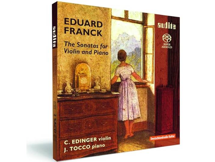 Eduard Franck: The Sonatas for Violin and Piano