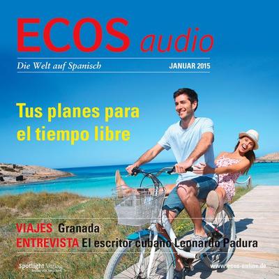 Spanisch lernen Audio - Deine Freizeitpläne - Covadonga Jiménez, Audio, 4056198420041