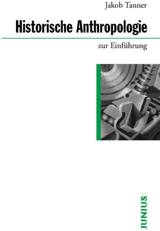 Jakob Tanner - Historische Anthropologie zur Einführung - Preis vom 09.10.2026 07:28:09 h