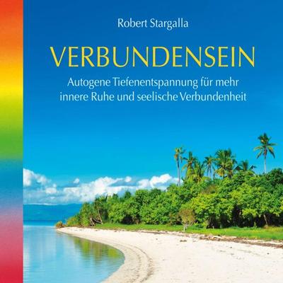 Verbundensein - Robert Stargalla, Audio, 9783893217410