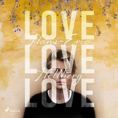 Love love love - Hans-Eric Hellberg, Audio, 9788726049602