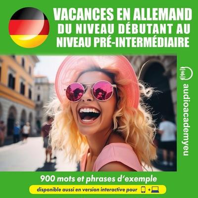 Vacanses en Allemand A1-B1 - Tomas Dvoracek, Audio, 9788088541141