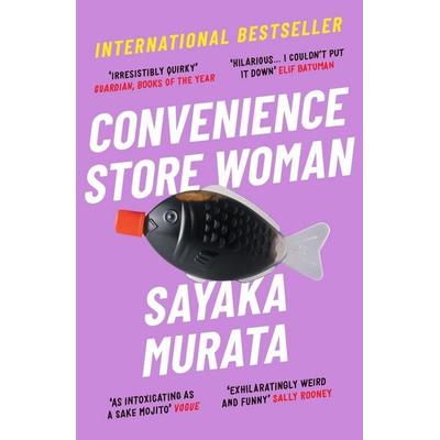 Convenience Store Woman, Taschenbuch von Sayaka Murata, Granta Publications, 978-1-84627-684-2