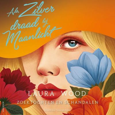 Als zilverdraad bij maanlicht - Laura Wood, Audio, 9789000401710