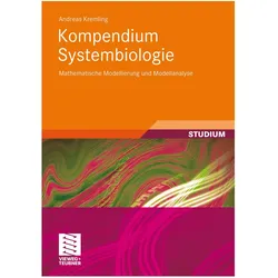Kompendium Systembiologie, Fachbücher von Andreas Kremling