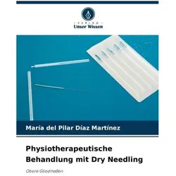 Physiotherapeutische Behandlung mit Dry Needling, Ratgeber von María del Pilar Díaz Martínez